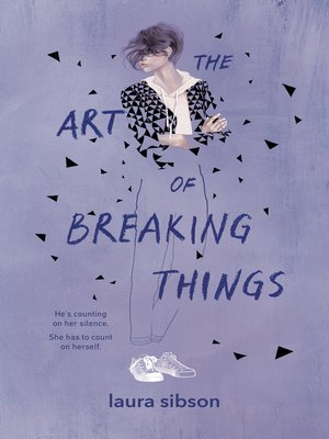 cover image of The Art of Breaking Things